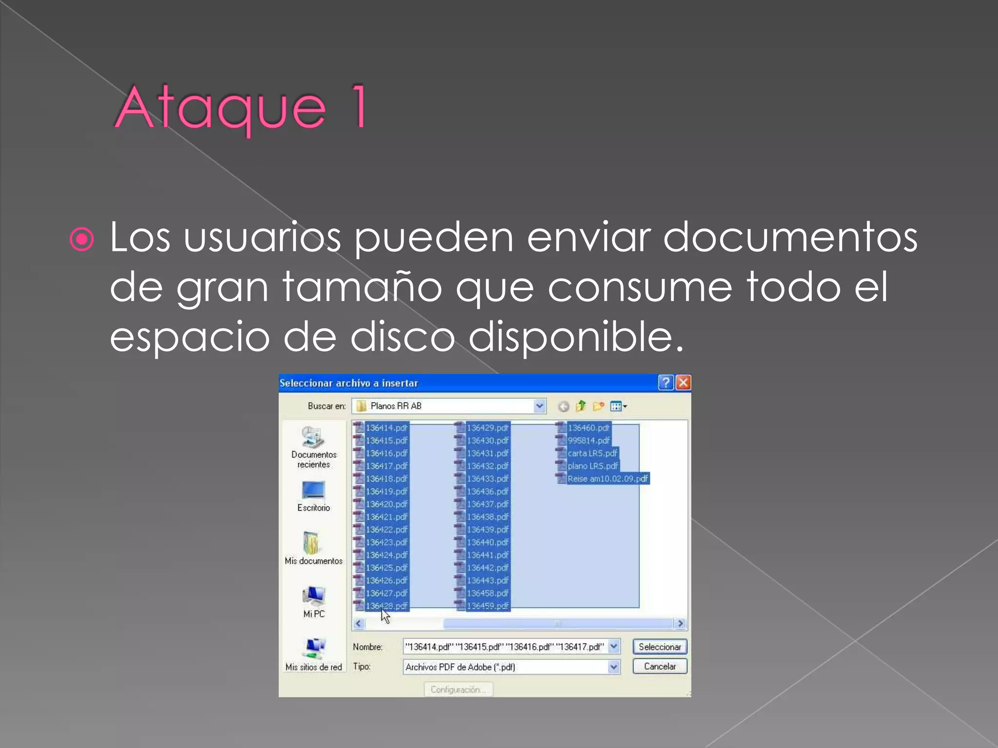 

Los usuarios pueden enviar documentos
de gran tamaño que consume todo el
espacio de disco disponible.

 