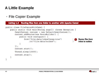 PUBLIC PRESENTATION | CLAUS IBSEN44
A Little Example
● File Copier Example
 