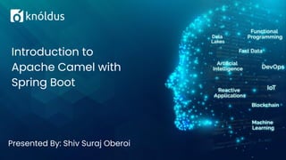 Apache Camel with Spring boot | PDF
