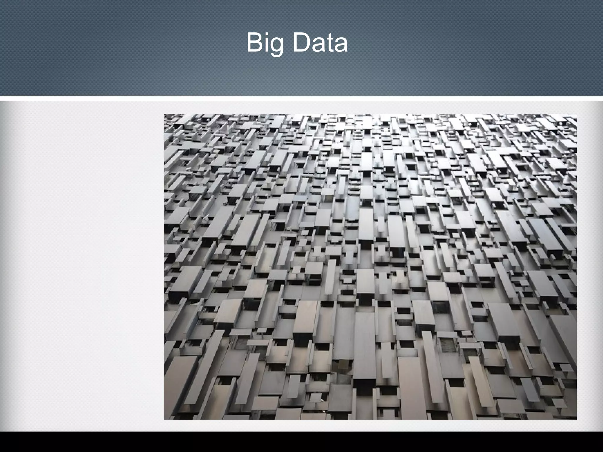 Big Data

 