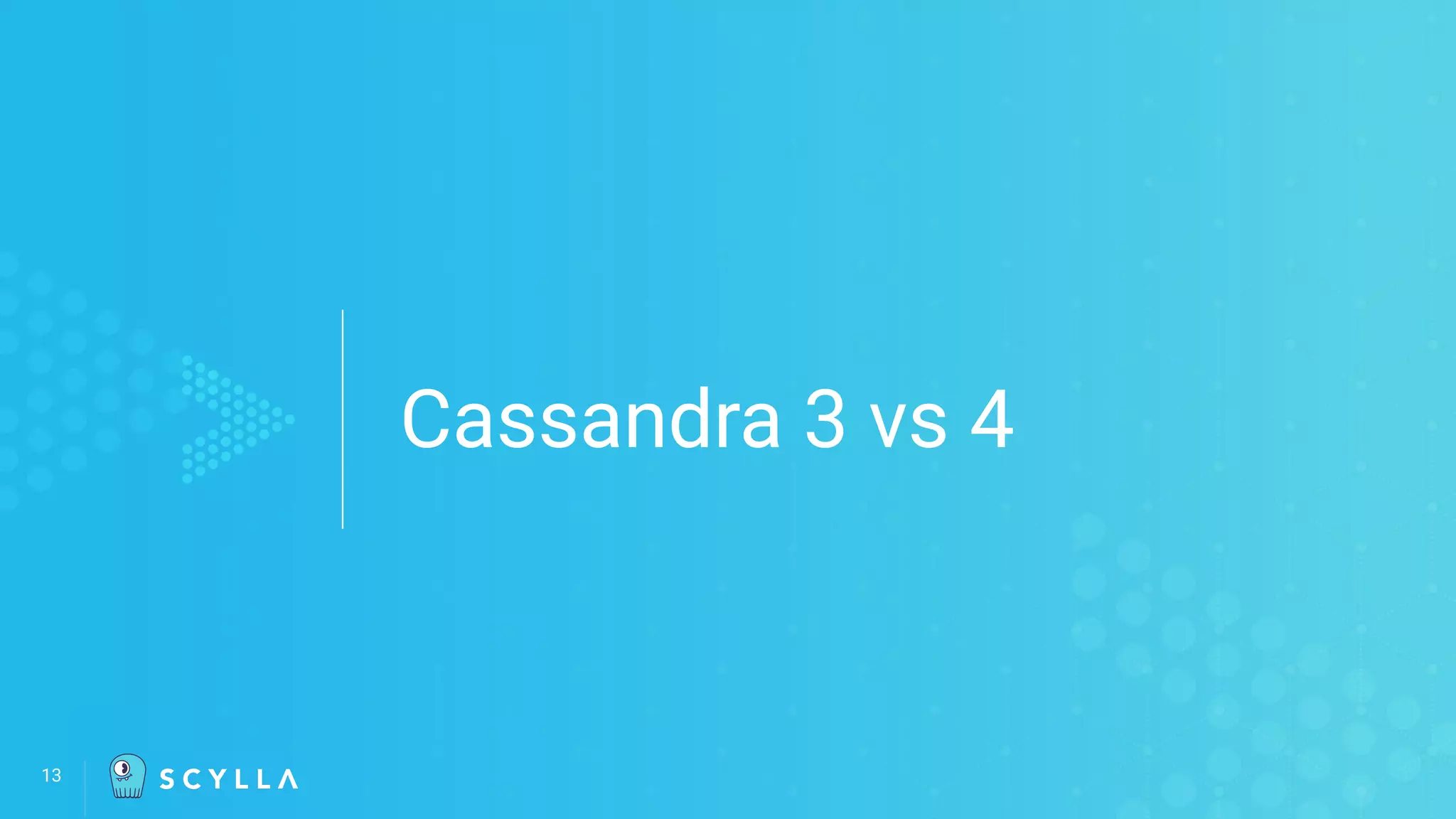 Cassandra 3 vs 4
13
 