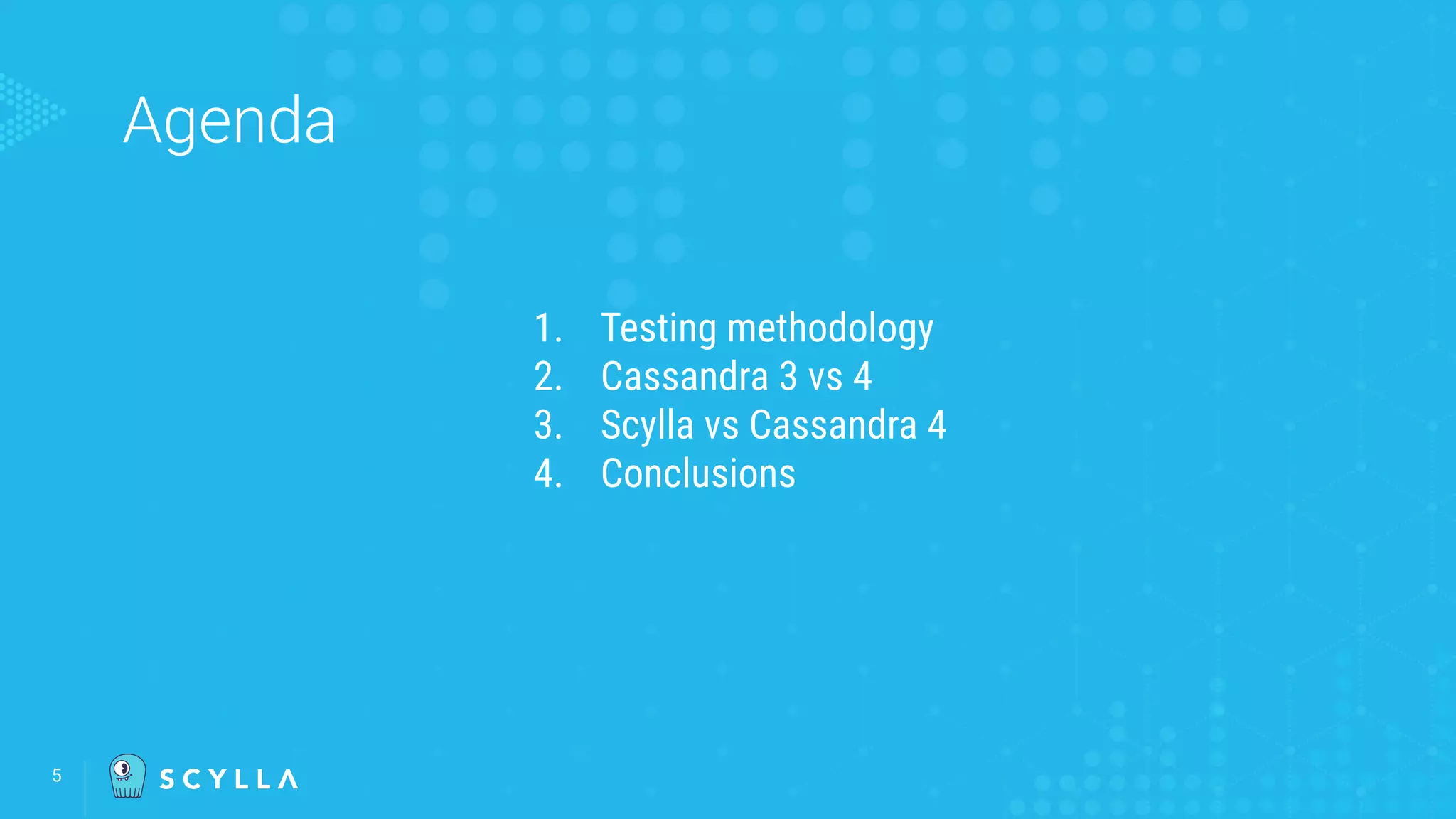 5
1. Testing methodology
2. Cassandra 3 vs 4
3. Scylla vs Cassandra 4
4. Conclusions
Agenda
 