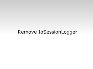 Remove IoSessionLogger 