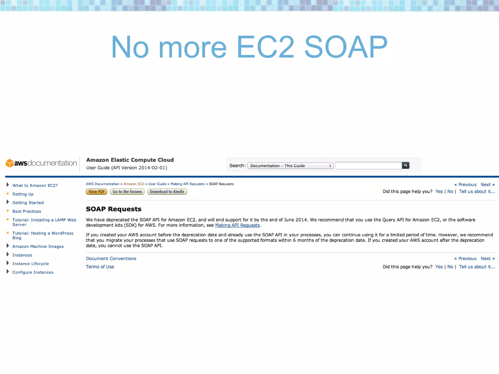 No more EC2 SOAP
 