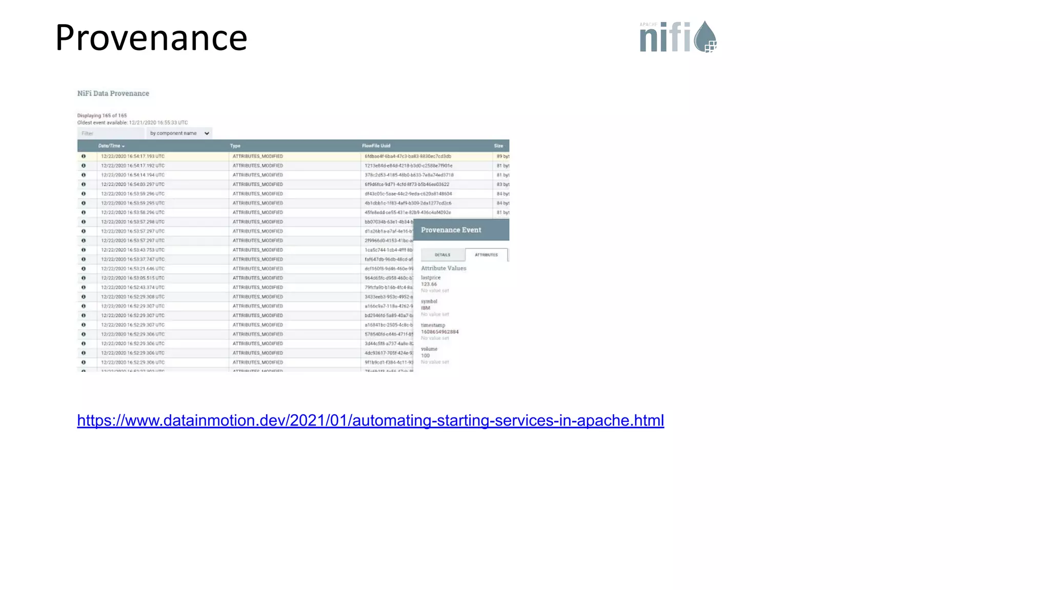 Provenance https://www.datainmotion.dev/2021/01/automating-starting-services-in-apache.html 