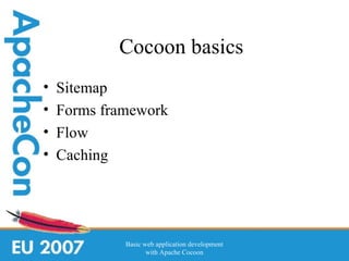 Basic web application development with Apache Cocoon 2.1 | PPT