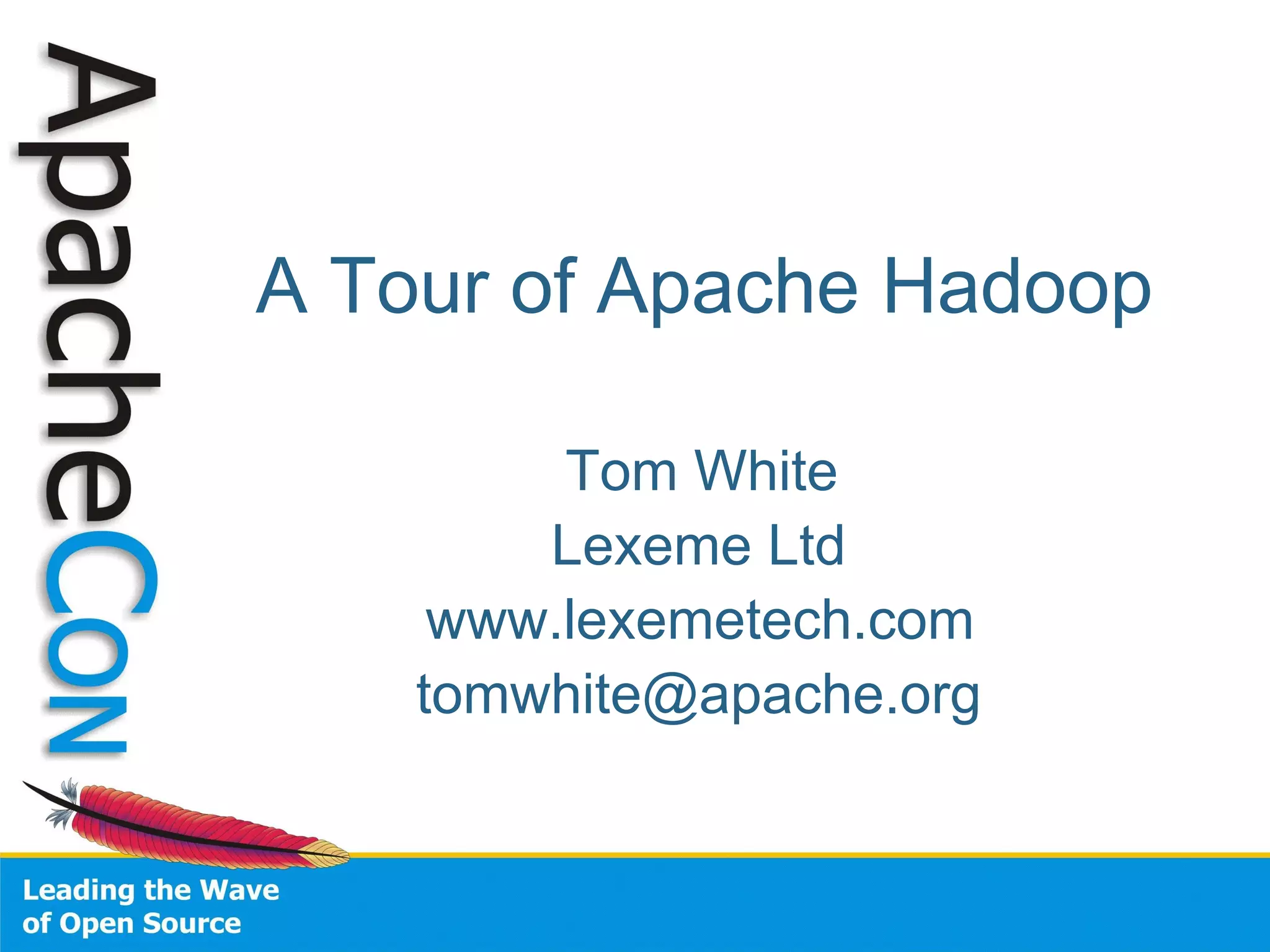 Apache Con Eu2008 Hadoop Tour Tom White