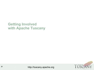 IBM Software Group
21
http://tuscany.apache.org
Getting Involved
with Apache Tuscany
 