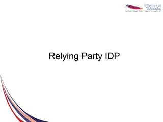 Relying Party IDP
 