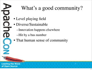ApacheCon US 2007:  Open Source Community Antipatterns
