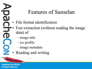 Apache Sanselan (ApacheCon US 2007 FFT)