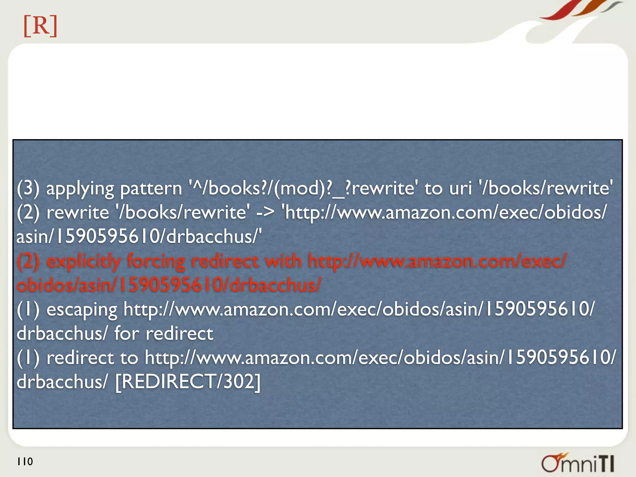 But it all runs together!



       • Look for:
       •
      (2) init rewrite engine with requested uri /atom/1


       • ‘init rewrite engine’ shows where
         a new request started being
         rewritten

110
 