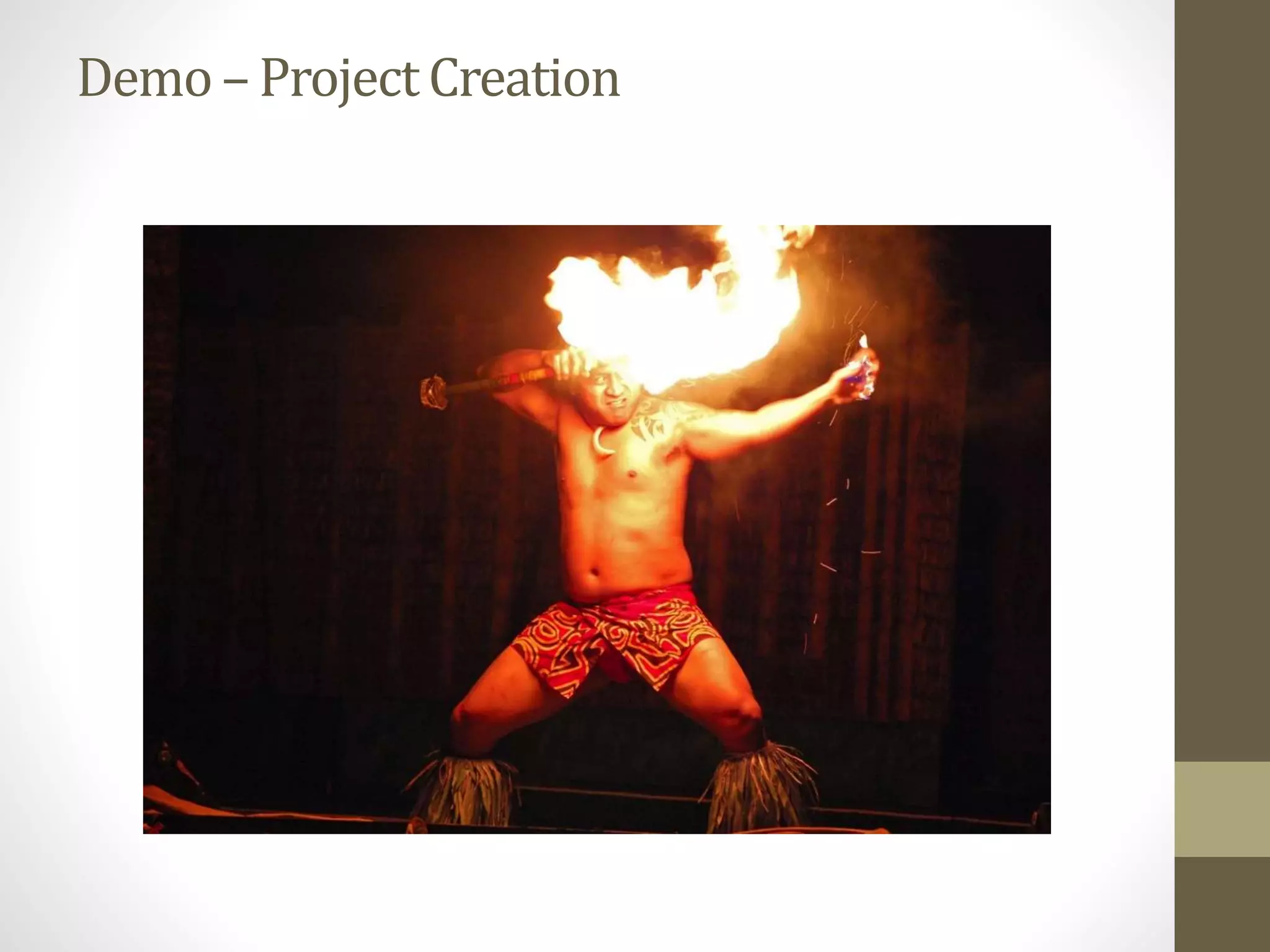Demo– ProjectCreation
 