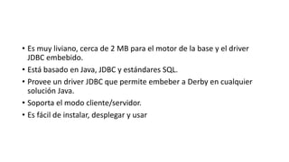 Apache derby | PPTX