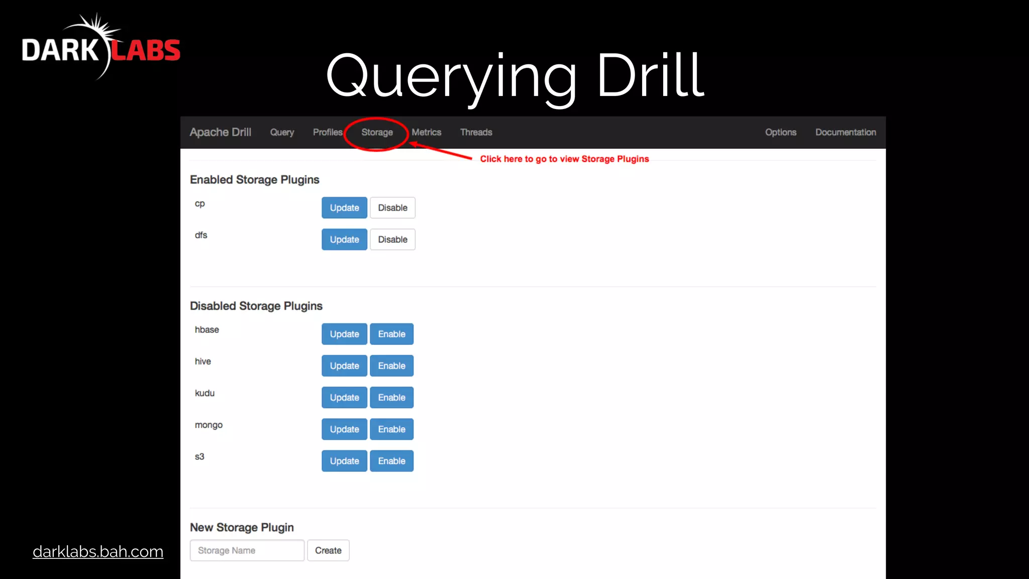 darklabs.bah.com
Querying Drill
 