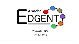 Yogesh..BG
18th Oct 2016
 