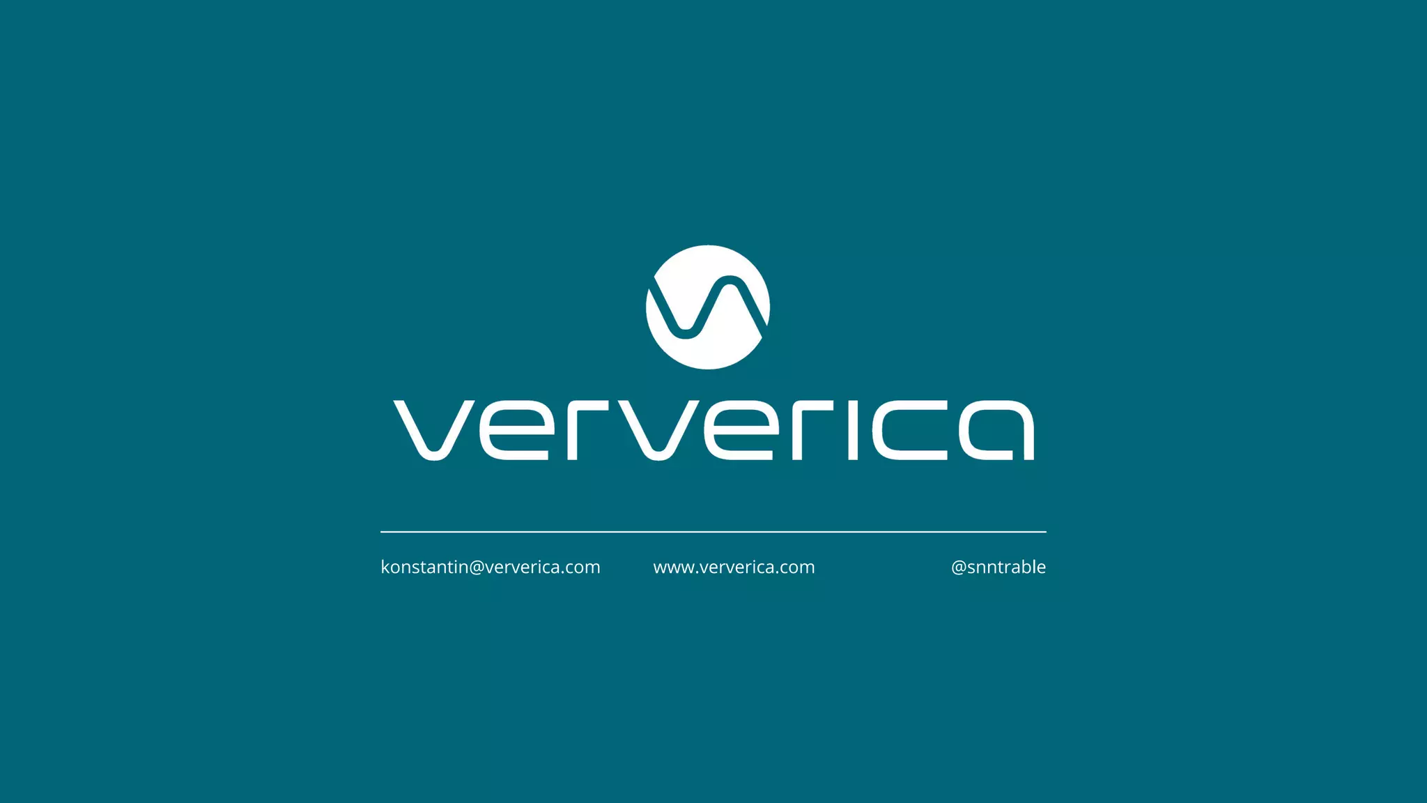 © 2019 Ververica
www.ververica.com @snntrablekonstantin@ververica.com
 