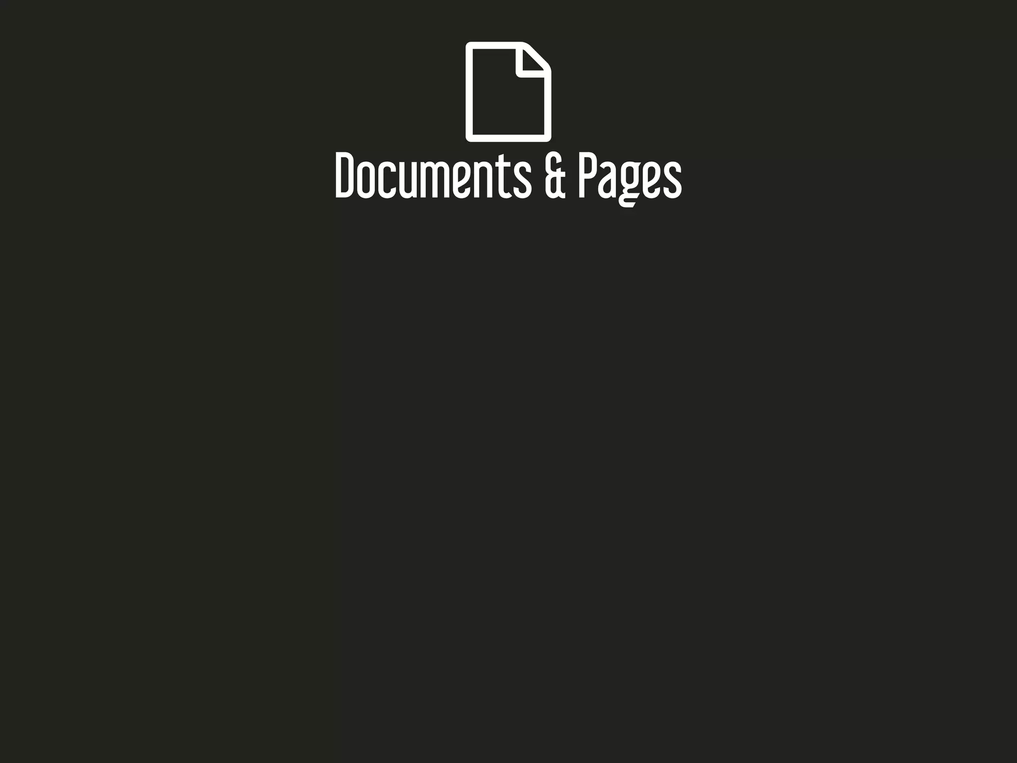 
Documents & Pages
 