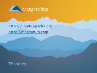 http://jclouds.apache.org
https://maginatics.com

Thank you.
13

 
