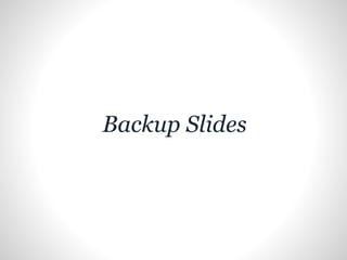 Backup Slides
 
