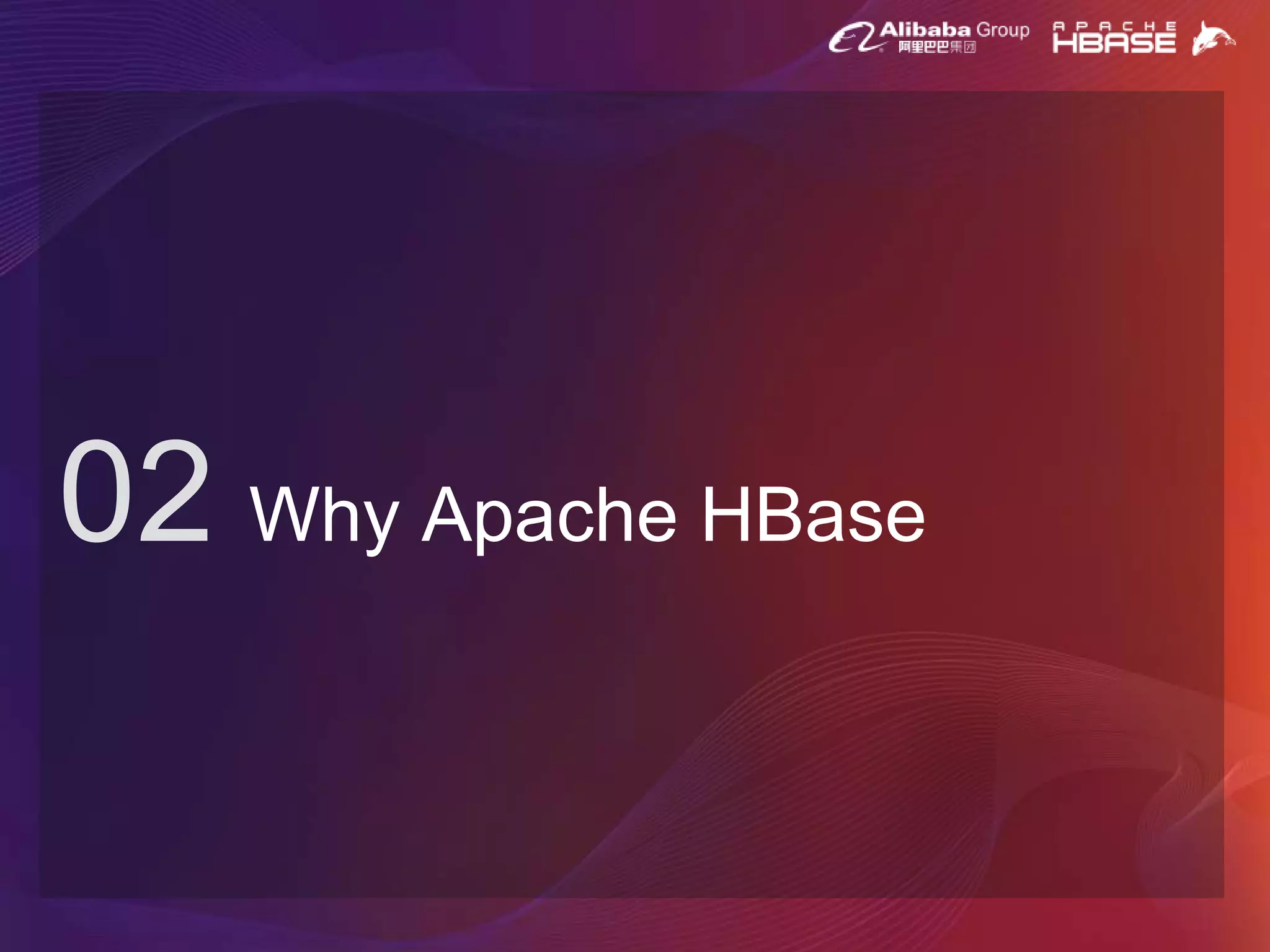 Why Apache HBase02
 