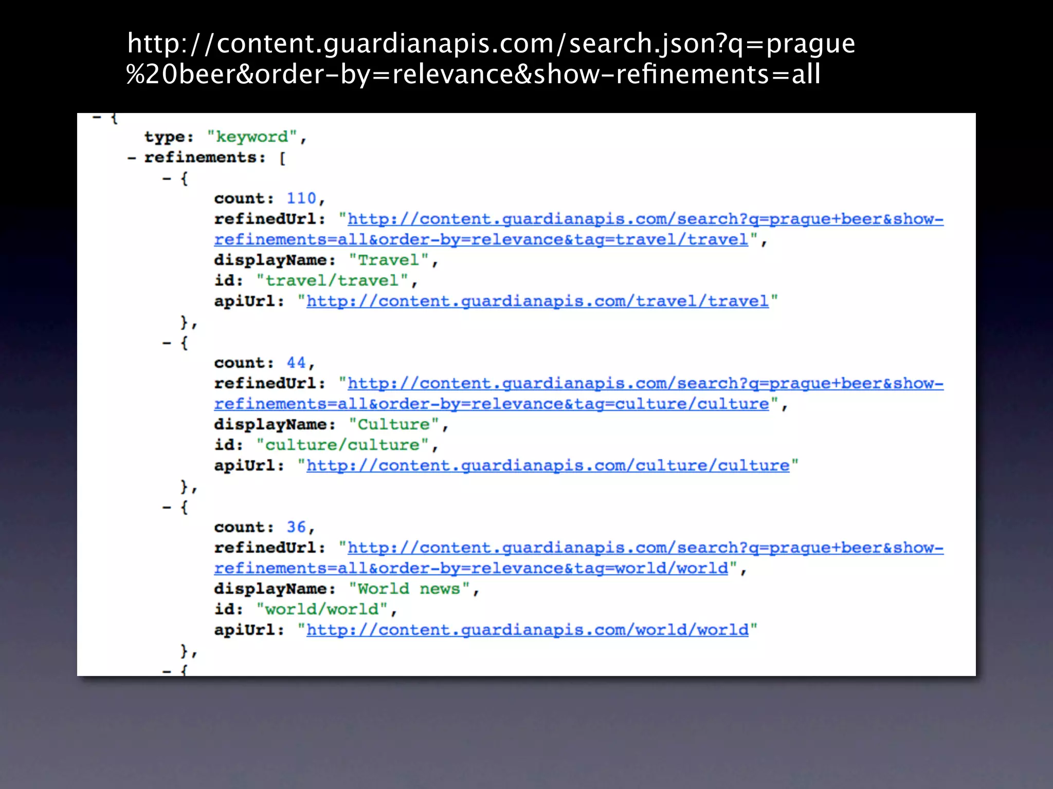 http://content.guardianapis.com/search.json?q=prague %20beer&order-by=relevance&show-reﬁnements=all 