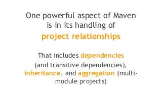 Apache maven, a software project management tool