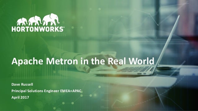 apache metron in the real world