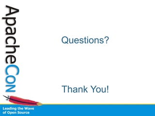 Questions?




Thank You!
 