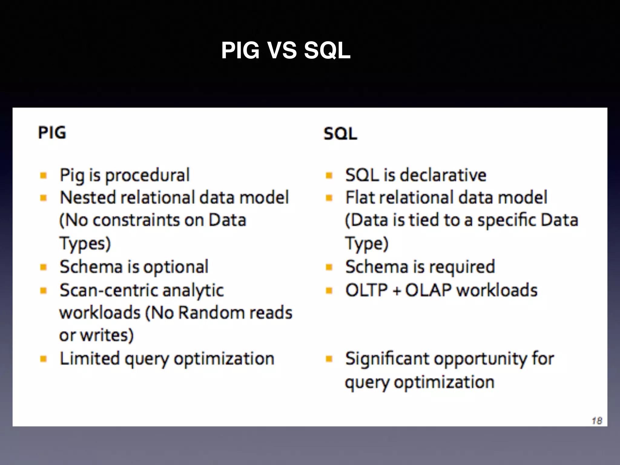 PIG VS SQL
 