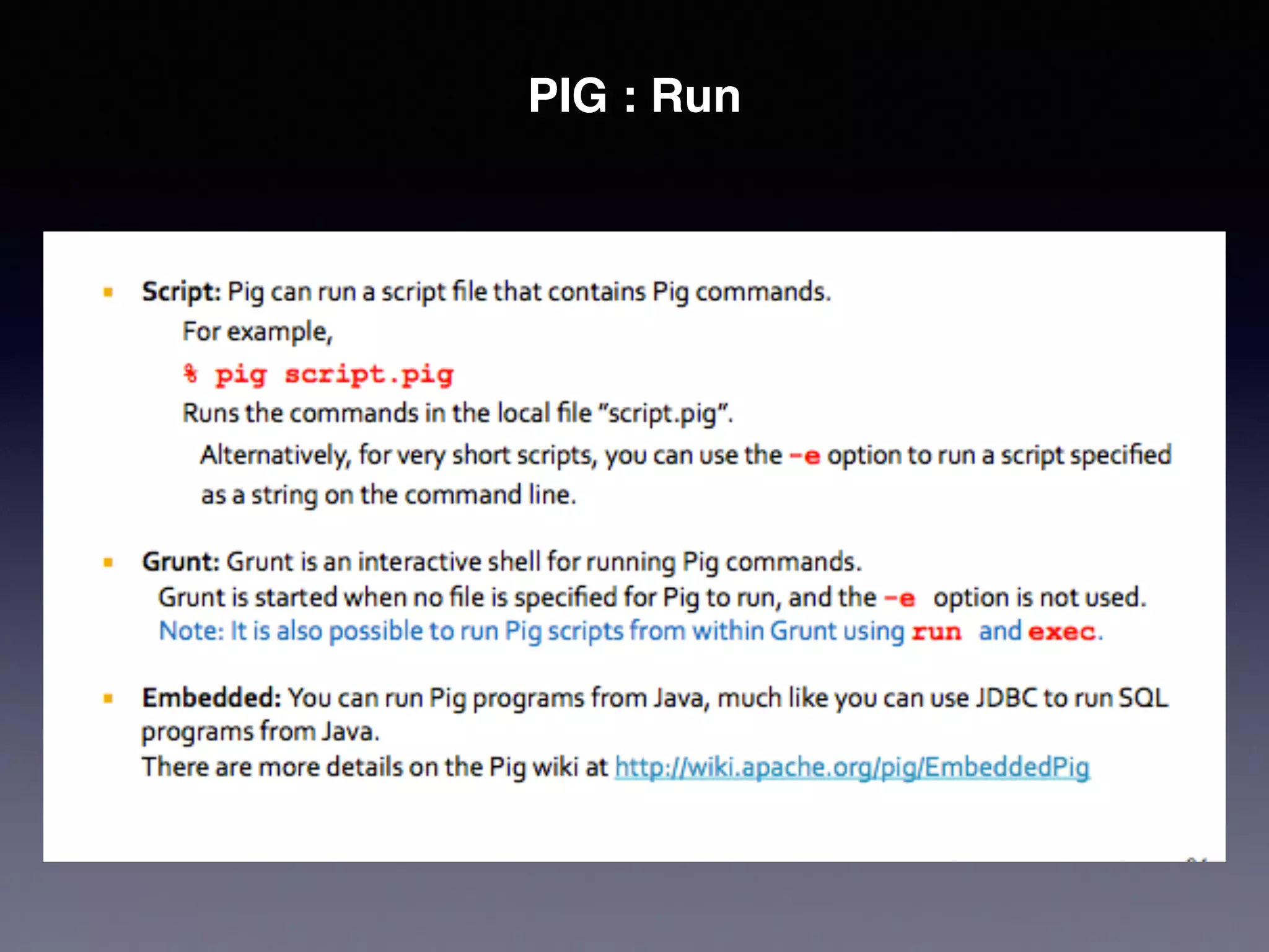 PIG : Run
 
