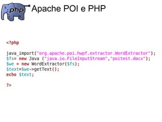 Apache POI e PHP
 