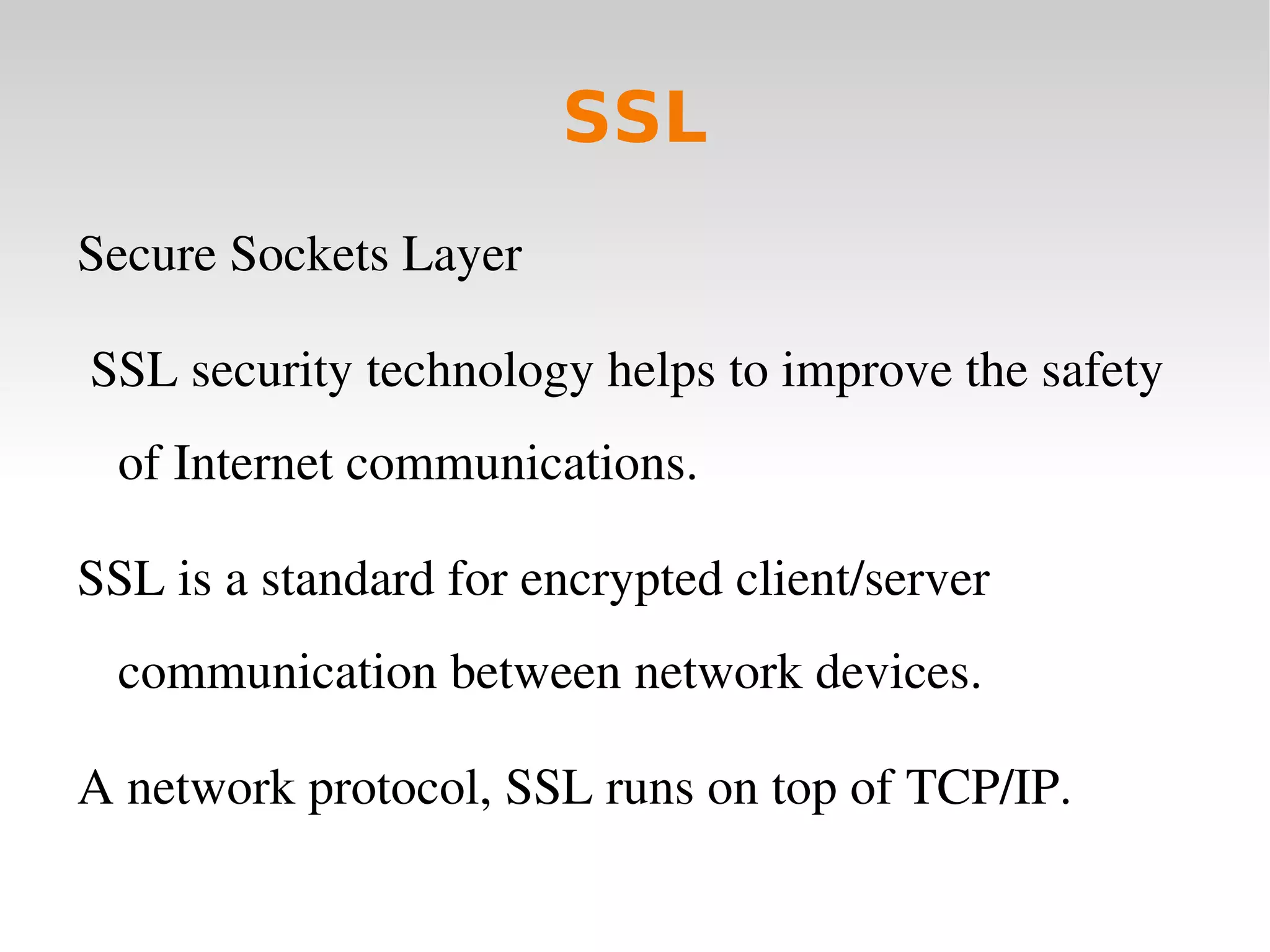 APACHE WEB SERVER It provides a full range of Web server features, including CGI, SSL, and virtual domains.It also supports plug-in modules for extensibility. 