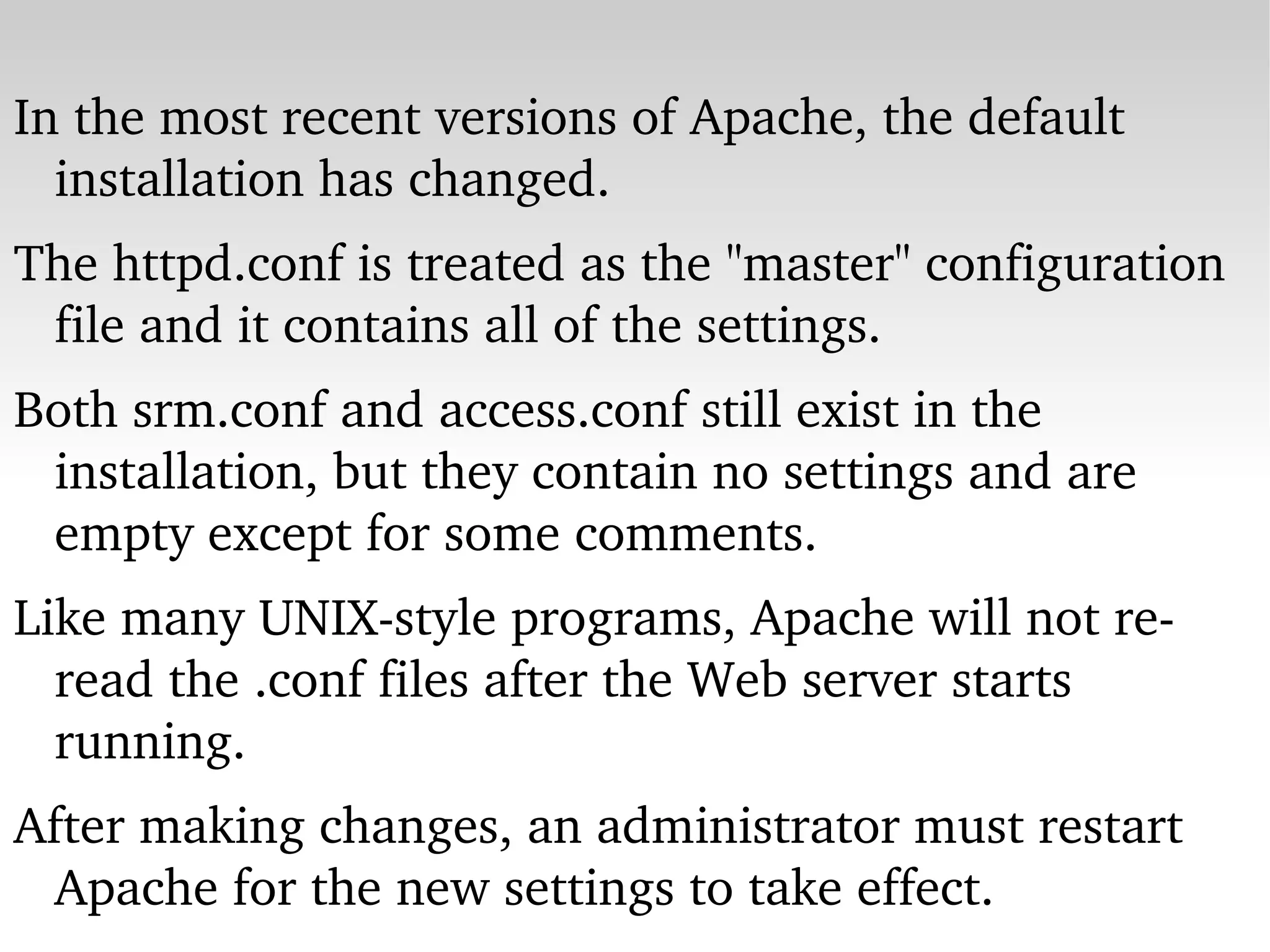 The Apache Web server has been ported to Windows and other network operating systems (NOS). The Apache HTTP Server is web server software notable for playing a key role in the initial growth of the World Wide Web. 