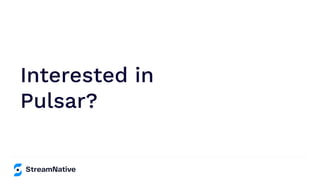 Interested in
Pulsar?
 