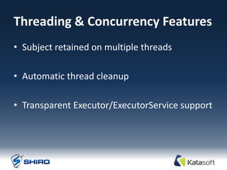Threading & Concurrency Features
• Subject retained on multiple threads

• Automatic thread cleanup

• Transparent Executor/ExecutorService support
 