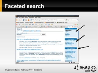 Faceted search




Drupalcamp Spain - February 2010 – Barcelona
 
