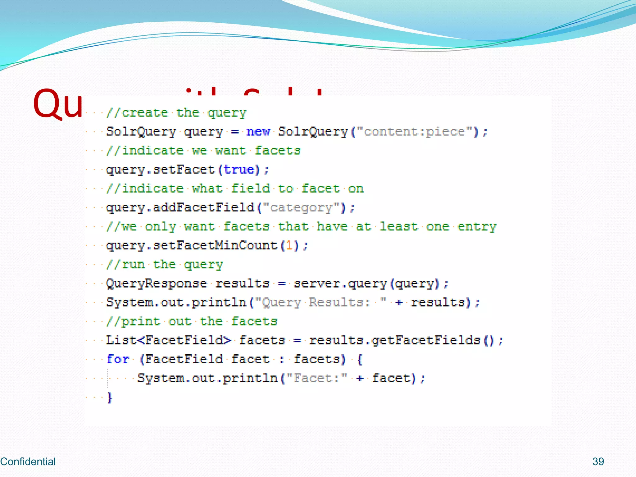 Query with SolrJConfidential39