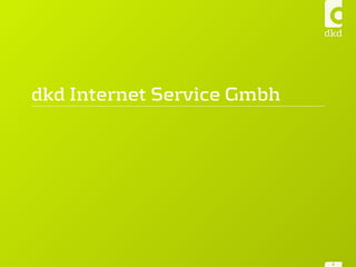 dkd Internet Service Gmbh
4
 