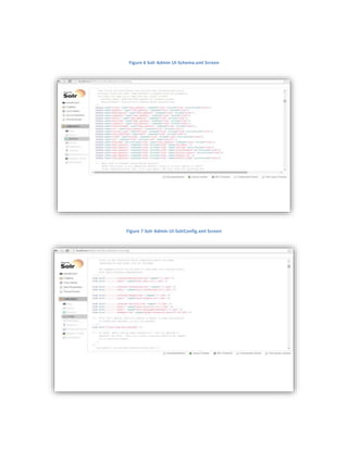 Figure 6 Solr Admin UI-Schema.xml Screen
Figure 7 Solr Admin UI-SolrConfig.xml Screen
 