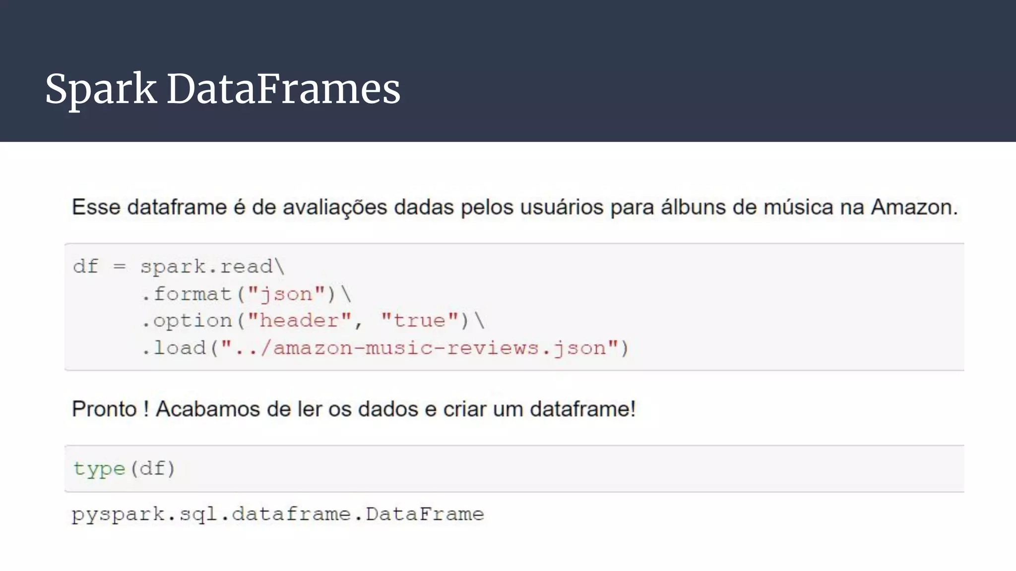 Spark DataFrames
 