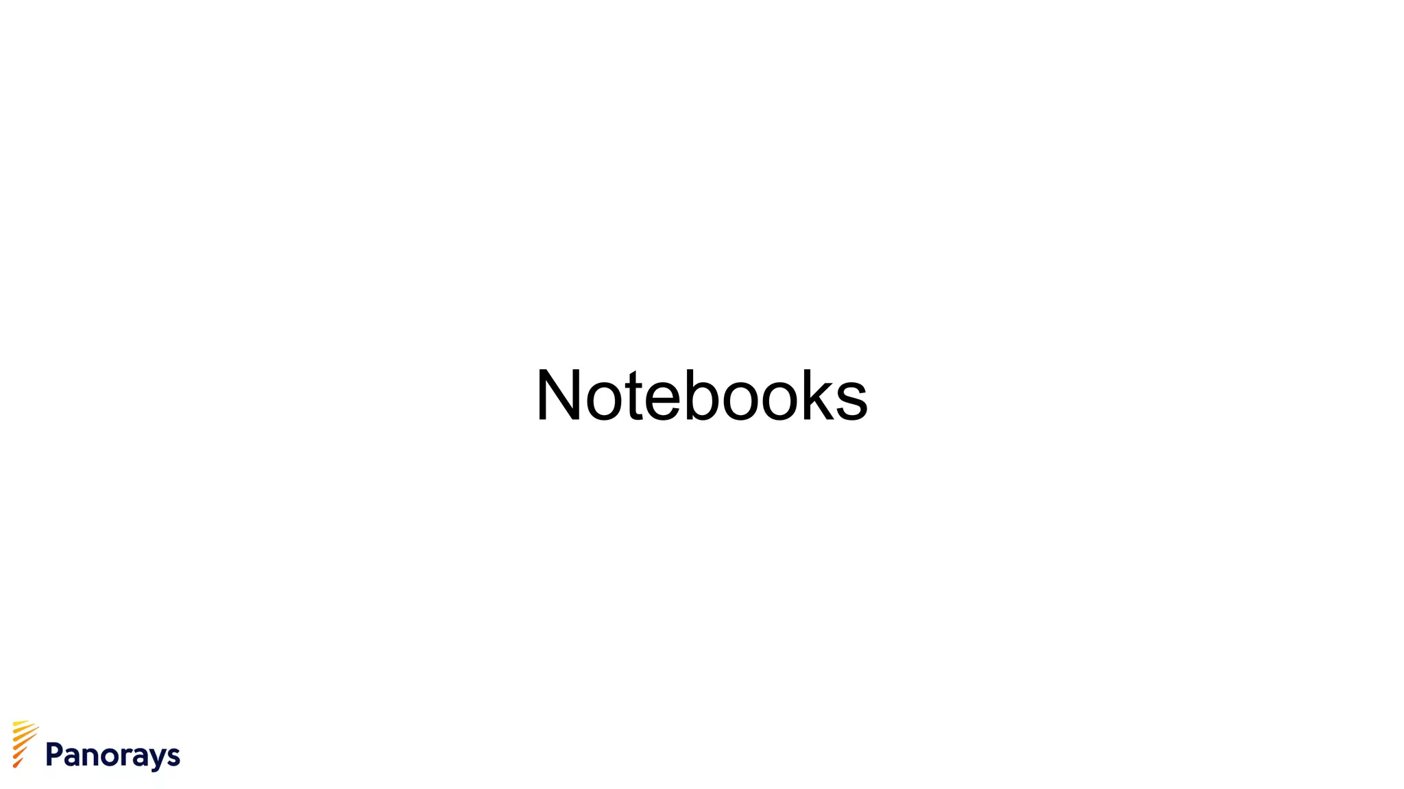 Notebooks
 