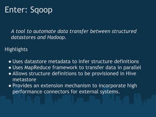 Apache Sqoop: A Data Transfer Tool for Hadoop