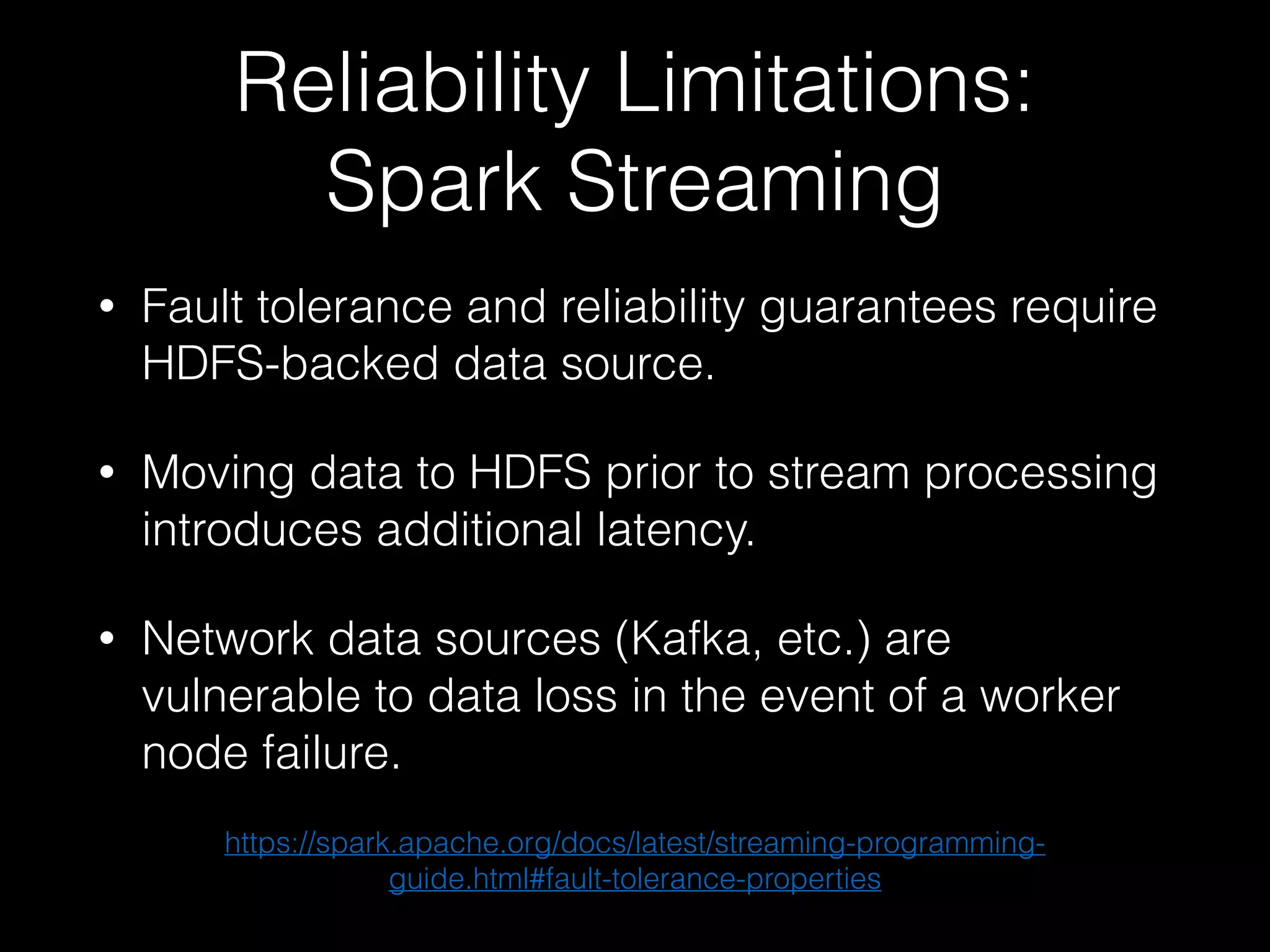 Apache Storm Output
(Bolts, Trident State)
• Cassandra
• HBase
• HDFS
• Kafka
• Redis
• Memcached
• R
• JMS
• MongoDB
• RDBMS
 