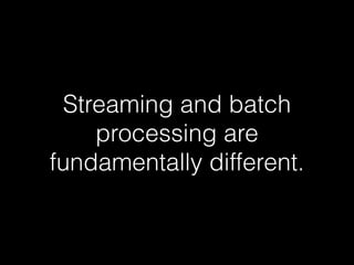 Spark Streaming Paper
• Granted, the Spark Streaming paper is almost 2
years old and written at a time when Trident was
relatively new.
• However, that paper is often cited when
comparing Apache Storm and Spark Streaming,
particularly in terms of performance.
• A lot can change in 2 years.
http://www.eecs.berkeley.edu/Pubs/TechRpts/2012/EECS-2012-259.pdf
 