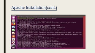 Apache Installation(cont.)
 