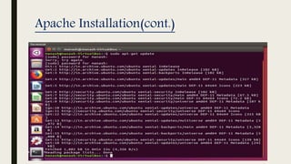 Apache Installation(cont.)
 