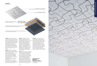 Letwood. Sistema modulare a soffitto
o a parete. Letwood è una sintesi originale
di stile estetico e qualità acustica, per creare
ambienti che si distinguono alla vista come
all’udito. Letwood consente di creare infinite
soluzioni grazie al formato quadrato (60x60
cm), alla modularità ed all’intercambiabilità
dei singoli elementi. Le fresature
si presentano in quattro schemi diversi.
Un’idea stimolante per gli architetti e gli
interior designer, alla ricerca di spunti per
creare ambienti unici, oltre che nell’estetica,
anche nel comfort acustico e nella vivibilità:
lounge, foyer, sale d’attesa, bar, pub
e negozi.
Letwood. Designed for both walls and
ceilings, Letwood is an original concept
combining innovative interior design and top
quality acoustics for décors that are unique
both visually and acoustically.
Letwood provides countless solutions
because of its square format (60x60 cm),
modular system, and interchangeable
elements. Milled patterns are available
in four different versions for a wide range
of decorative styles.
A stimulating material for architects and
designers seeking innovative ideas for
unique interiors.
The perfect product for high-end design,
acoustic quality and comfortable décors:
ideal for airport lounges, hotel foyers, public
transit areas, bars, clubs and stores.
Letwood. Modulares Decken- oder
Wandsystem. Letwood ist eine originelle
Synthese aus ästhetischem Stil und
akustischer Qualität, um optisch und akustisch
attraktive Räume entstehen zu lassen.
Letwood ermöglicht unendliche Lösungen
durch quadratische Paneele (60x60 cm),
Modularität und Austauschbarkeit der
einzelnen Elemente. Die Ausfräsungen
werden in vier verschiedenen Musterungen
angeboten. Ein kreatives Angebot für
Architekten und Einrichtungsplaner, die nach
Anregungen für exklusive Räume nicht nur in
der Ästhetik, sondern auch in Bezug auf
akustischen Komfort und Wohnqualität
suchen: Lounge, Foyer, Besucherräume, Bar,
Pub und Geschäfte.
Letwood. Système modulaire pour plafonds
et murs. Letwood est une synthèse originale
de style esthétique et qualité acoustique,
pour créer des espaces qui se distinguent
à la vue comme à l’ouïe. Letwood permet
de créer un nombre infini de solutions grâce
au format carré (60 x 60 cm), à la modularité
et à l’interchangeabilité des différents
éléments. Les rainures sont disponibles
suivant quatre schémas différents. Une idée
stimulante pour les architectes et les
designers d’intérieur, à la recherche d’idées
pour créer des environnements uniques, au
niveau de l’esthétique mais aussi du confort
acoustique et de la vivabilité : lounges, foyers,
salles d’attente, bars, pubs et magasins.
Letwood. Sistema modular de techo
o pared. Letwood es una síntesis original
de estilo estético y calidad acústica, para
obtener espacios que se distinguen desde
el punto di vista visual y acústico. Letwood
permite crear soluciones infinitas gracias
al formato cuadrado (60x60 cm) y a la
modularidad y facilidad de intercambio de
cada elemento. Los fresados se presentan
en cuatro esquemas diferentes. Una idea
estimulante para arquitectos y decoradores
de interiores que buscan inspiración e ideas
para crear espacios exclusivos desde
el punto de vista estético, del confort
acústico y también de la practicidad: salones,
foyer, salas de espera, bares, pubs y tiendas.
LETWOOD
Design: Samer Chalfoun
Finitura melamminica Fantoni / Fantoni melamine facing /
Fantoni Melamin-Ausführung / Finition mélaminée Fantoni / Acabado melamínico Fantoni
Finitura melamminica di compensazione / Compensation melamine facing / Melamin-Kompensationsausführung /
Finition mélaminée de compensation / Acabado melamínico de compensación
Pannello MDF Fantoni / Fantoni MDF board / Fantoni MDF Platten /
Panneau MDF Fantoni / Tablero MDF Fantoni
Fresatura anteriore / Front side milling /
Frontseite gefräst / Rainures en façade / Fresado delantero
Strato in TNT fonoassorbente / Sound-absorbent non-woven fabric layer / Schallabsorbierende Vliesstofflage /
Couche en TNT insonorisant / Capa de TNT insonorizante
E1 F
Dimensioni dei moduli:
Modular panel size:
Modulgrößen:
Dimensions des modules :
Dimensiones de los módulos:
mm 600x600x16
p | 24
MILLEDANDDRILLEDSOUND-ABSORBENTSYSTEMS
 