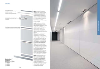 Profilo di fissaggio / Attachment profile /
Befestigungsprofil / Profilé de fixation / Perfil de fijación
Pannello nobilitato Fantoni / Fantoni melamine-faced board /
Fantoni Dekorplatte / Panneau surfacé Fantoni / Tablero
melaminado Fantoni
Profilo di fissaggio e finitura / Attachment and finishing profile / Befestigungs
und Abschlussprofil / Profilé de fixation et finition / Perfil de fijación y acabado
Profilo di finitura / Finishing profile /
Abschlussprofil / Profilé de finition / Perfiles de acabado
STILLWALL
Stillwall. Rivestimento fonoassorbente
modulare per pareti, incastonato fra raffinati
profili di alluminio ed attrezzabile con una
completa gamma di accessori. La semplicità
del sistema Stillwall corrisponde ad
un’estrema flessibilità compositiva che
consente di utilizzarlo indifferentemente
come elemento di separazione,
componente d’arredo o elemento tecnico
per il trattamento dell’acustica all’interno
dell’ambiente in cui è inserito.
Sui profili in alluminio con finitura satinata
è possibile agganciare ripiani e contenitori
dal design coordinato.
Stillwall. Modular solution of slim-lined
panels inserted between fine aluminium
profiles that can be fitted with a complete
range of coordinated accessories. The simple
Stillwall modular design provides very
flexible solutions for a wide range of
applications. It can be used to form room
dividers, furnishing elements, or as
a technical acoustic barrier inside the
space where it is installed. Satin-finished
aluminium profiles are designed for
attaching coordinated shelving and storage
containers.
Stillwall. Modulare, schallabsorbierende
Wandverkleidung in einem exklusiven
Aluminiumprofil, die mit einem kompletten
Sortiment von Zubehören komplettiert werden
kann. Stillwall ist ein ebenso einfaches wie
extrem flexibles System, das beliebig als
Trenn- oder Einrichtungselement, aber auch
als technisches Element für die akustische
Planung von Räumen einsetzbar ist. An den
Aluminiumprofilen in satinierter Ausführung
können Regalebenen und Schrankelemente
im koordinierten Design befestigt werden.
Stillwall. Revêtement insonorisant
modulaire pour murs, enchâssé dans des
profilés raffinés en aluminium et pouvant être
équipé d’une gamme complète d’accessoires.
La simplicité du système Stillwall correspond
à une flexibilité de composition extrême qui
permet de l’utiliser indifféremment comme
élément de séparation, élément
d’ameublement ou élément technique pour
le traitement de l’acoustique à l’intérieur de
l’espace où il est posé. Sur les profilés en
aluminium avec finition satinée il est possible
d’accrocher des étagères et des meubles au
design coordonné.
Stillwall. Revestimiento modular para la
absorción acústica de paredes, insertado
entre refinados perfiles de aluminio que
puede equiparse con una gama completa
de accesorios. La simplicidad del sistema
Stillwall ofrece una notable flexibilidad de
composición que permite su uso indistinto
como elemento de separación, componente
decorativo o elemento técnico para
el tratamiento de la acústica en el interior del
espacio donde está instalado. En los perfiles
de aluminio con acabado satinado es posible
enganchar estantes y elementos de
almacenaje de diseño coordinado.
Dimensioni dei moduli:
Modular panel size:
Modulgrößen:
Dimensions des modules :
Dimensiones de los módulos:
mm 4086x592x16
mm 3840x592x16
mm 1920x592x16
mm 1280x592x16
mm 960x592x16
E1 F
p | 44
DRILLEDSOUND-ABSORBENTSYSTEMS
 