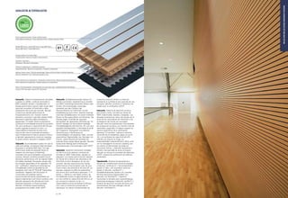 Finitura melamminica Fantoni / Fantoni melamine facing /
Fantoni Melamin-Ausführung / Finition mélaminée Fantoni / Acabado melamínico Fantoni
Finitura melamminica di compensazione / Compensation melamine facing / Melamin-Kompensationsausführung /
Finition mélaminée de compensation / Acabado melamínico de compensación
Fresature di compensazione / Compensation grooving /
Kompensationsrillen / Rainures de compensation / Fresados de compensación
Pannello MDF Fantoni / Fantoni MDF board / Fantoni MDF Platten /
Panneau MDF Fantoni / Tablero MDF Fantoni
Risuonatori / Resonators /
Resonatoren / Résonateurs / Resonadores
Fresatura anteriore / Front side milling /
Frontseite gefräst / Rainures en façade / Fresado delantero
Bordo per incastro a secco / Click lock assembly edge / Kanten mit Nut und Feder für leimfreie Verbindung /
Bord pour emboîtement à sec / Borde para ensamble en seco
Strato in TNT fonoassorbente / Sound-absorbent non-woven fabric layer / Schallabsorbierende Vliesstofflage /
Couche en TNT insonorisant / Capa de TNT insonorizante
4akustik. Sistema fonoassorbente utilizzabile
a parete e a soffitto, costituito da lamelle in
MDF, nobilitate, laccate o impiallacciate. Le
elevate performance nascono dallo studio della
teoria dei risuonatori di Helmholtz e della
dissipazione del suono per porosità. 4akustik
unisce le più elevate performance di
fonoassorbimento con i massimi livelli di
salubrità e sicurezza. Il pannello rispetta infatti i
severissimi parametri della certificazione
giapponese “F4 stelle”, riferita al bassissimo
contenuto di formaldeide secondo la normativa
JIS, ed è certificato in classe B-s2,d0 (CE) per
quanto riguarda la reazione al fuoco. La
responsabilità ambientale ed etica sono,
insieme alla ricerca funzionale ed estetica, i
valori fondamentali di tutte le soluzioni Fantoni,
e 4akustik rappresenta la sintesi più avanzata
di questi principi. 4akustik è mappato LEED®
.
4akustik. Sound-absorbent system for use on
walls and ceilings, comprising melamine-faced,
lacquered or veneered MDF slats.The high
performance levels are achieved thanks to
research into the theory of Helmholtz
resonators and sound dissipation using porous
textures. 4akustik combines excellent sound-
absorption performance with the highest health
and safety standards.The panels comply with
the stringent parameters of the Japanese “F4
star” certification, attesting its extremely low
formaldehyde content as specified by JIS
standards, and it has EC "B-s2,d0" fireproofing
certification.Together with the pursuit of
functionality and aesthetic beauty,
environmental and ethical responsibility are
values fundamental to all Fantoni solutions, and
4akustik represents the ultimate and most
advanced expression of these principles.
4akustik contributes toward satisfying
prerequisites and credits under LEED®
.
4akustik. Schallabsorbierendes System für
Wände und Decken, bestehend aus Lamellen
aus MDF, hochwertig beschichtet, lackiert oder
furniert. Die hochwertigen Leistungen
entstehen aus dem Studium der
Resonanztheorie von Helmholtz und der
Schallableitung durch Poren. 4akustik vereinigt
maximale Schallabsorption mit einem höchsten
Niveau an Raumgesundheit und Sicherheit. Die
Paneele liegen innerhalb der rigorosen
Kenngrößen der japanischen Zertifizierung “F4
Sterne”, bezogen auf den äußerst niedrigen
Formaldehydgehalt nach Normen JIS, und wird
bezüglich Brandverhalten in die Klasse B-s2,d0
(EC) eingestuft. Ökologische und ethische
Verantwortung, in Verbindung mit
Zweckmäßigkeit und attraktiver Optik, sind die
wesentlichen Eigenschaften der Lösungen von
Fantoni, wobei 4akustik die Synthese auf
höchster Ebene dieser Werte darstellt. 4akustik
leistet einen Beitrag durch Erfüllung der
Voraussetzungen und Leistungen nach LEED®
.
4akustik. Système insonorisant utilisable
sur les murs et au plafond, constitué de
lamelles en MDF, mélaminées, laquées ou
plaquées. Les hautes performances naissent
de l’étude de la théorie des résonateurs de
Helmholtz et de la dissipation du son par
porosité. 4akustik associe les plus hautes
performances d’insonorisation avec les plus
hauts niveaux de salubrité et de sécurité. Le
panneau respecte en effet les paramètres
très stricts de la certification japonaise « F 4
étoiles », référée au très faible contenu de
formaldéhyde suivant la réglementation JIS,
et il est certifié en classe B-s2,d0 (CE) en ce
qui concerne la réaction au feu. La
responsabilité environnementale et éthique
sont, avec la recherche fonctionnelle et
esthétique, les valeurs fondamentales de
toutes les solutions Fantoni, et 4akustik
représente la synthèse la plus avancée de ces
principes. 4akustik contribue à l’obtention de
crédits pour la certification LEED®
.
4akustik. Sistema de absorción acústica
para pared y techo, formado por lamas de
MDF, melaminadas, lacadas o chapadas. Las
elevadas prestaciones nacen del estudio de la
teoría de los resonadores de Helmholtz y de
la disipación del sonido por porosidad.
4akustik reúne las prestaciones más elevadas
de la absorción acústica, con máximo nivel de
salubridad y seguridad. El tablero respeta los
severos parámetros de la certificación
japonesa “F4 estrellas” relativa al reducido
contenido de formaldehídos según la norma
JIS, y el certificado de clase B-s2,d0 (CE)
referido a la reacción al fuego. La
responsabilidad medioambiental y ética, junto
con la investigación funcional y estética, son
los valores fundamentales de todas las
soluciones Fantoni, y 4akustik representa la
síntesis más avanzada de estos principios.
4akustik se incluye en el análisis de valoración
LEED®
, sistema de certificación de edificios
sostenibles.
Topakustik. Sistema fonoassorbente a
lamelle con caratteristiche tecniche analoghe
a 4akustik, certificato E1. / Sound-absorbent
system in slats, with equivalent technical
details to 4akustik, certified E1. /
Schallabsorbierendes System mit Lamellen,
ähnliche technische Eigenschaften wie
4akustik, mit Zertifikat E1. / Système
insonorisant à lamelles avec caractéristiques
techniques analogues à 4akustik, certifié E1. /
Sistema de absorción acústica de lamas con
características técnicas análogas a las de
4akustik, certificado E1.
E1 F
4AKUSTIK &TOPAKUSTIK
p | 14
MILLEDANDDRILLEDSOUND-ABSORBENTSYSTEMS
 